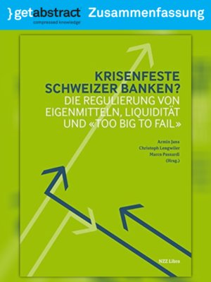 cover image of Krisenfeste Schweizer Banken? (Zusammenfassung)